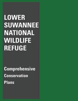 Book cover for Lower Suwannee National Wildlife Refuge Comprehensive Conservation Plan