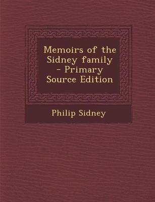 Book cover for Memoirs of the Sidney Family - Primary Source Edition