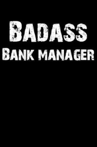 Cover of Badass Bank Manager
