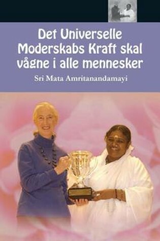 Cover of Det Universelle Moderskabs Kraft skal vagne i alle mennesker