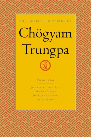 Cover of The Collected Works of Choegyam Trungpa, Volume 4