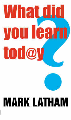 Book cover for What Did You Learn Today?