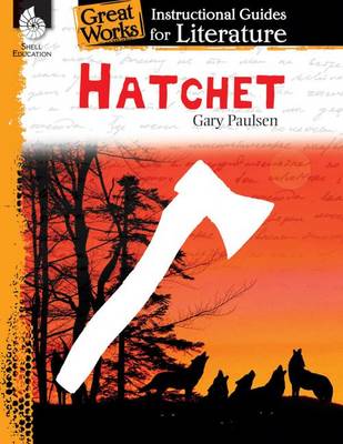 Book cover for Hatchet: An Instructional Guide for Literature