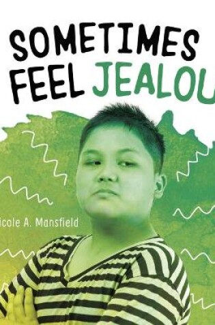 Cover of Sometimes I Feel Jealous