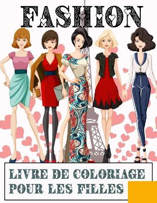 Cover of FASHION-Livre de Coloriage Pour Les filles