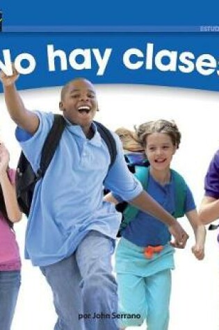 Cover of Ino Hay Clases! Leveled Text