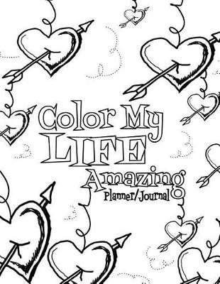 Book cover for Color My Life Amazing Planner/Journal