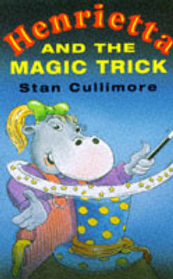 Book cover for Henrietta and the Magic Trick