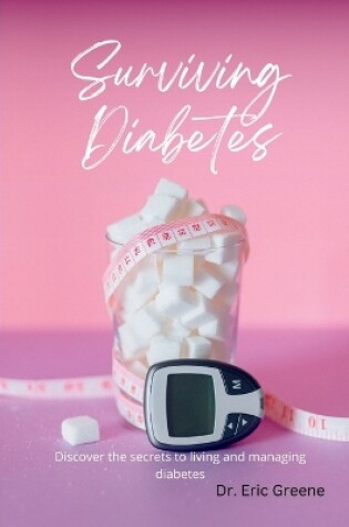 Cover of Surviving Diabetes