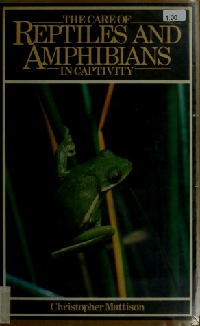 Book cover for Care of Reptiles and Amphibians in Captivity