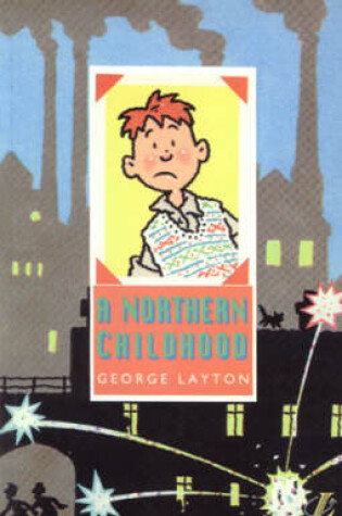 Cover of A Northern Childhood