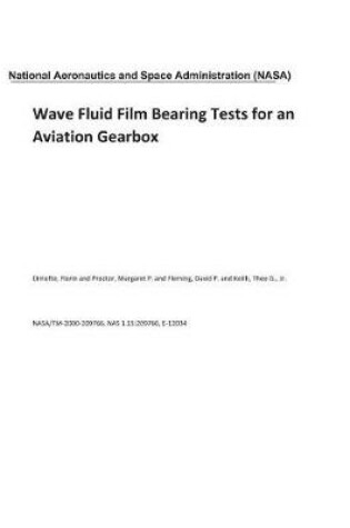 Cover of Wave Fluid Film Bearing Tests for an Aviation Gearbox