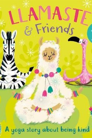 Cover of Llamaste and Friends