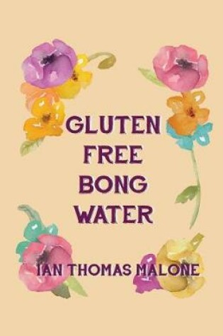 Cover of Gluten Free Bong Water