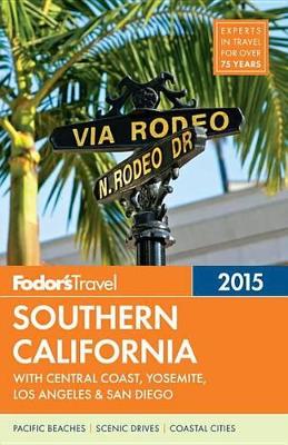 Book cover for Fodor's Southern California 2015