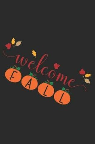 Cover of Welcome Fall