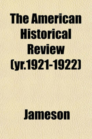 Cover of The American Historical Review (Yr.1921-1922)