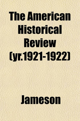 Book cover for The American Historical Review (Yr.1921-1922)