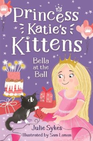 Cover of Bella at the Ball (Princess Katie's Kittens 2)
