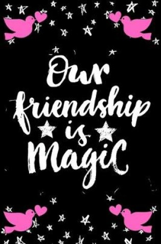 Cover of Our Friendship is Magic