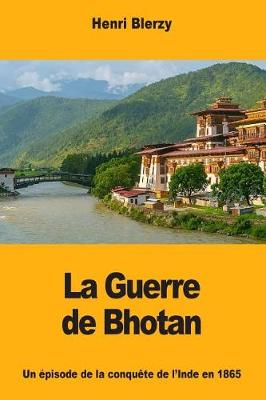 Book cover for La Guerre de Bhotan