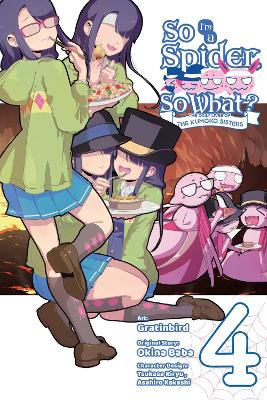 Book cover for So I'm a Spider, So What? The Daily Lives of the Kumoko Sisters, Vol. 4