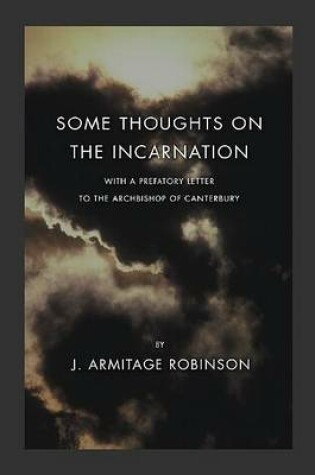 Cover of Some Thoughts on the Incarnation