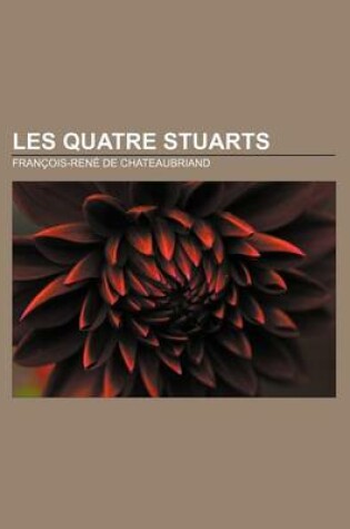 Cover of Les Quatre Stuarts