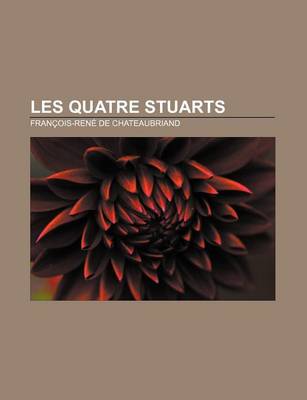 Book cover for Les Quatre Stuarts