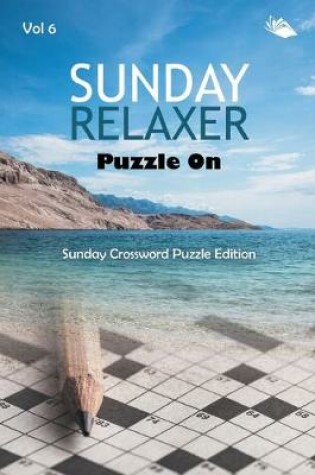 Cover of Sunday Relaxer Puzzle On Vol 6