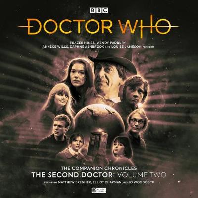Book cover for The Companion Chronicles: The Second Doctor Volume 2