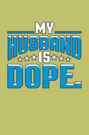 Cover of My Husband Is Dope