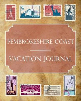 Book cover for Pembrokeshire Coast Vacation Journal