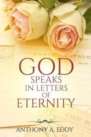 Cover of God Speaks in Letters of Eternity