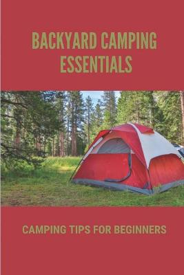 Book cover for Backyard Camping Essentials