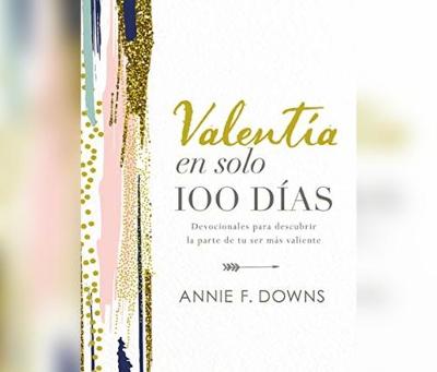 Book cover for Valentia En Solo 100 Dias (100 Days to Brave)