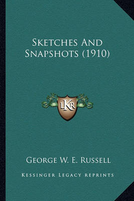 Book cover for Sketches and Snapshots (1910) Sketches and Snapshots (1910)