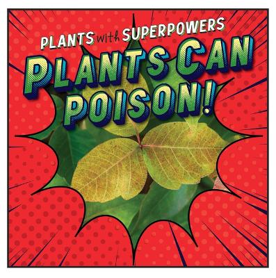 Cover of Plants Can Poison!