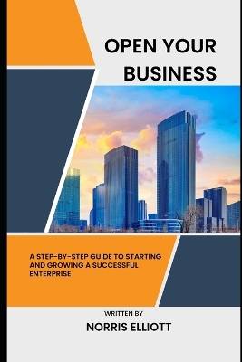 Book cover for Open Your Business