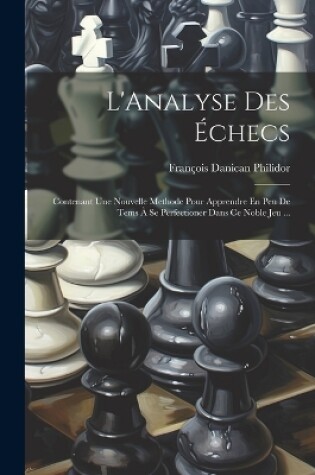 Cover of L'Analyse Des Échecs