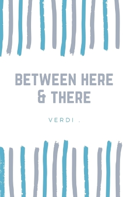 Book cover for between here & there