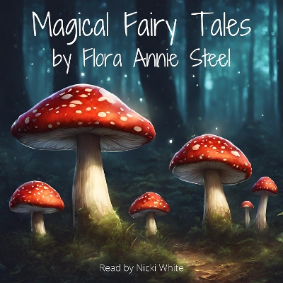 Book cover for Magical Fairy Tales by Flora Annie Steel
