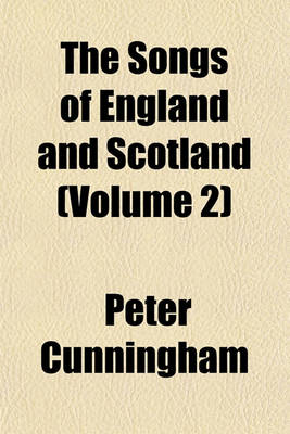 Book cover for The Songs of England and Scotland (Volume 2)