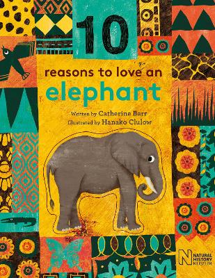 Book cover for 10 Reasons to Love an... Elephant