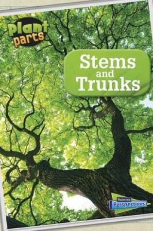 Cover of Stems and Trunks