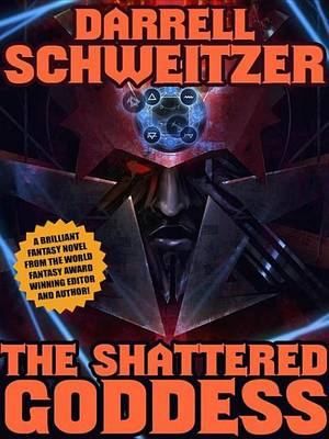 Cover of The Shattered Goddess