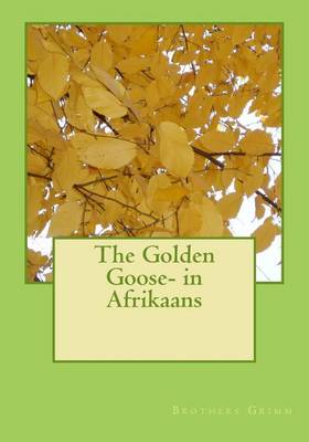Book cover for The Golden Goose- in Afrikaans