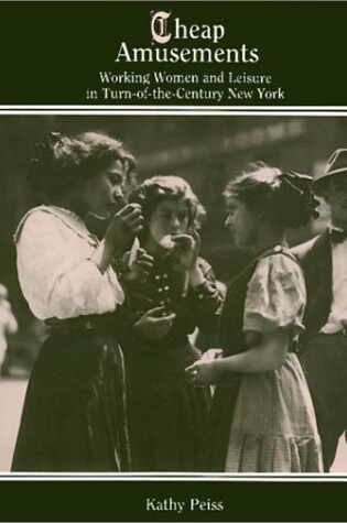 Cover of Cheap Amusements:Working Women & Leisure in