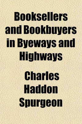 Book cover for Booksellers and Bookbuyers in Byeways and Highways