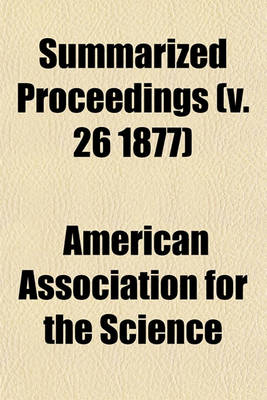 Book cover for Summarized Proceedings (V. 26 1877)